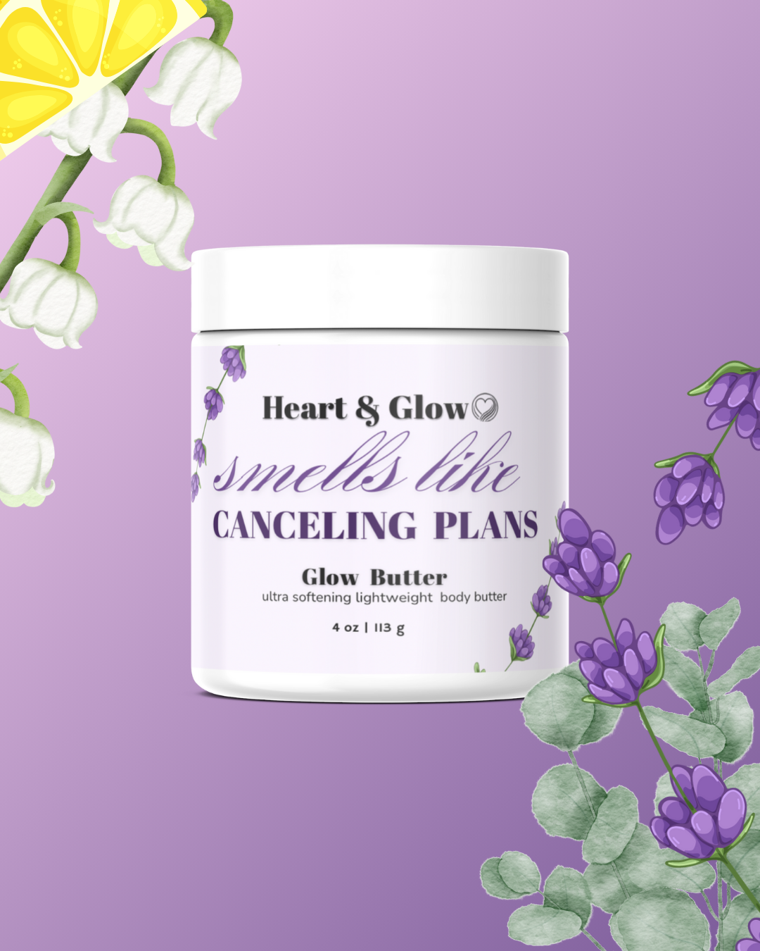*NEW* Smells Like Canceling Plans — Glow Butter